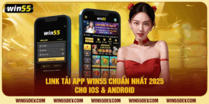 Tải app win55