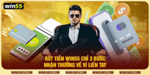 Rút tiền win55