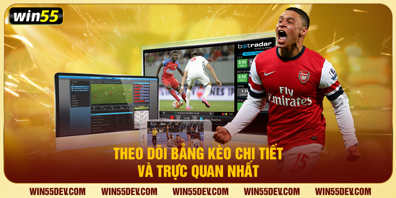 Cá Cược Bóng Online Trên Điện Thoại Dễ Dàng Cùng Win55 Theo dõi bảng kèo chi tiết và trực quan nhất